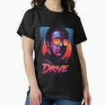 thumbnail image 1 of For Men Women Drive Illustration For Your Favorite And Cool Gift For Movie Fans G23595 Unisex T-Shirt, Up to Size 5XL, 1 of 2