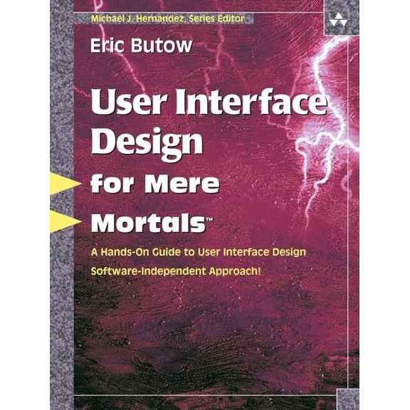 For Mere Mortals: User Interface Design for Mere Mortals¿ (Paperback)