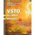 thumbnail image 1 of For Mere Mortals: Vsto for Mere Mortals¿: A VBA Developer's Guide to Microsoft Office Development Using Visual Studio 2005 Tools for Office (Paperback), 1 of 1