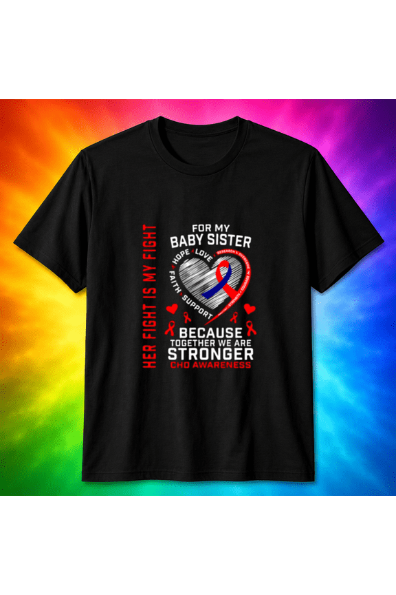 For My Baby Sister CHD Awareness Heart Ribbon T-Shirt, for men & women, S-5XL