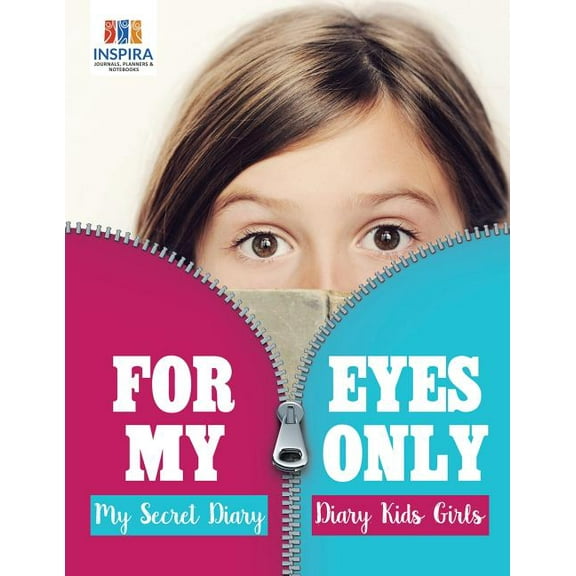 For My Eyes Only My Secret Diary Diary Kids Girls (Paperback)
