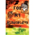 thumbnail image 1 of For My Grandchildren (Paperback) by Roy Key, 1 of 1
