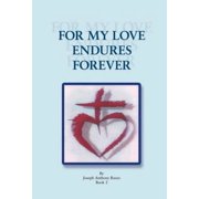 For My Love Endures Forever Poetry and Prose Book 2, Hardcover