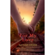 For My Love, Paperback
