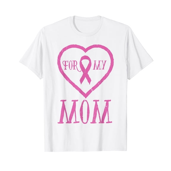 For My Mom Pink Ribbon Breast Cancer Awareness Support White T-Shirt Cotton Tee