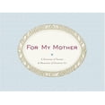 thumbnail image 1 of Pre-Owned For My Mother: A Keepsake of Thanks & Memories of Growing Up (Hardcover) 1584794097 9781584794097, 1 of 1