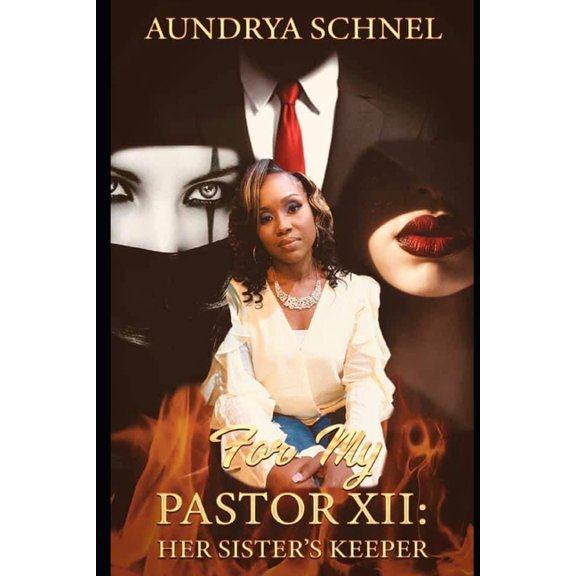 For My Pastor XII: Her Sister's Keeper, (Paperback)