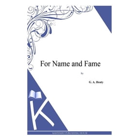 For Name and Fame (Paperback)