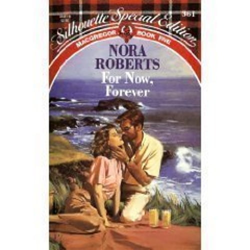 Pre-Owned For Now, Forever (Silhouette Special Edition, No. 361) (Paperback) 0373093616 9780373093618