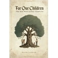 thumbnail image 1 of For Our Children, (Paperback), 1 of 1