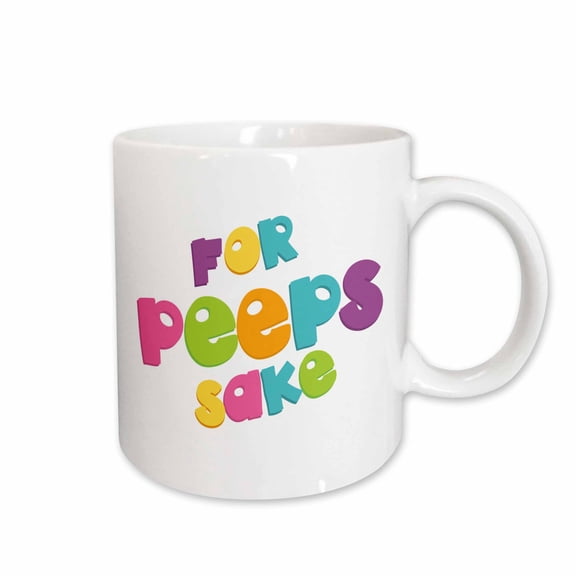 3drose, for Peeps Sake Easter Saying, 15oz Mug