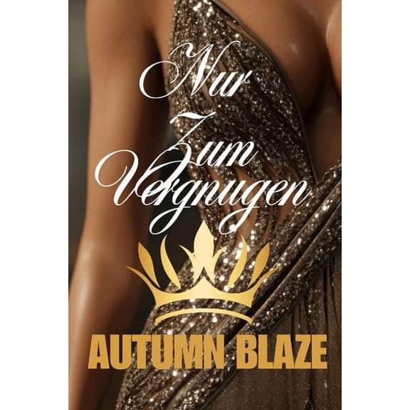 For Pleasure Only: German Edition, (Paperback)