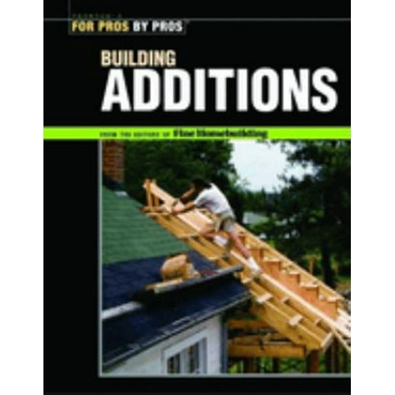 Pre-Owned Building Additions (Paperback) 1561586994 9781561586998