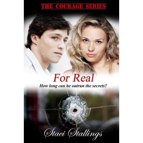 For Real: Book 3, the Courage Series (Paperback)