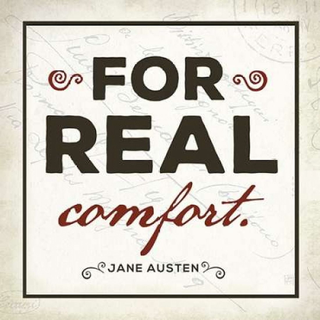 For Real Comfort Canvas Art - Aubree Perrenoud (24 x 24)
