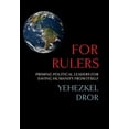 thumbnail image 1 of For Rulers : Priming Political Leaders for Saving Humanity from Itself (Paperback), 1 of 1