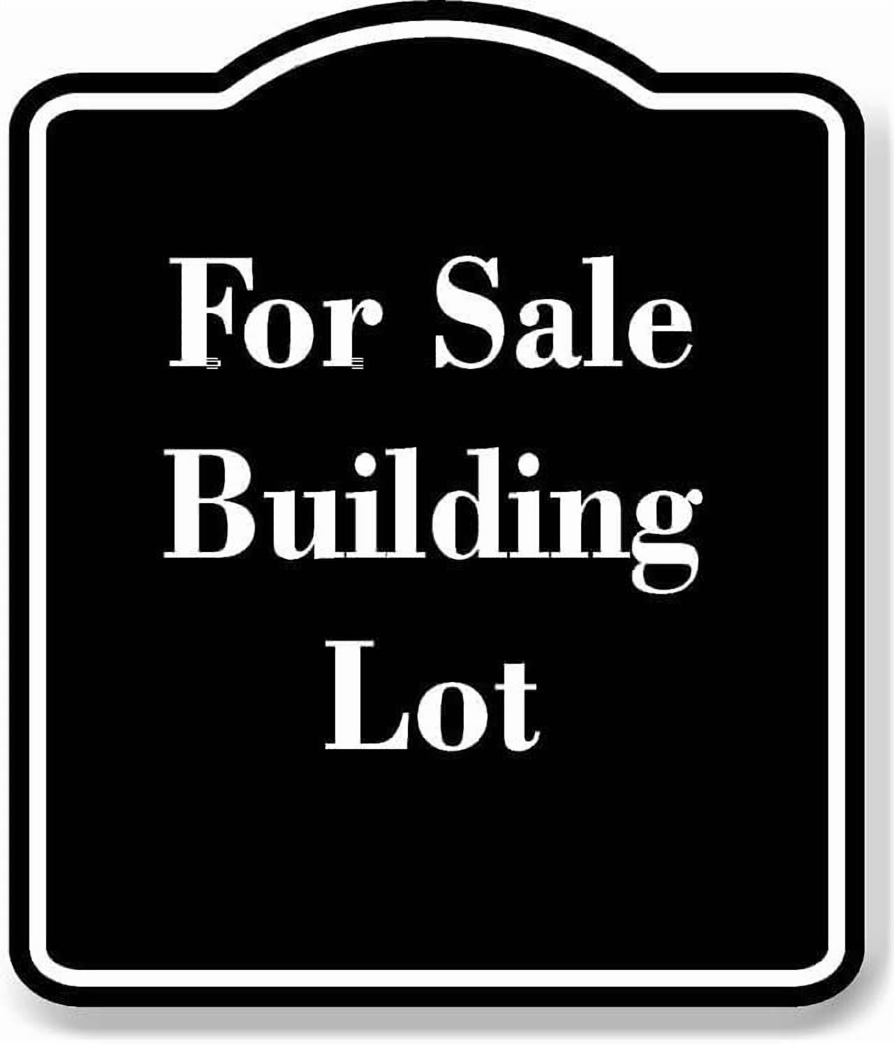 For Sale Building Lot BLACK Aluminum Composite Sign 20''x24''