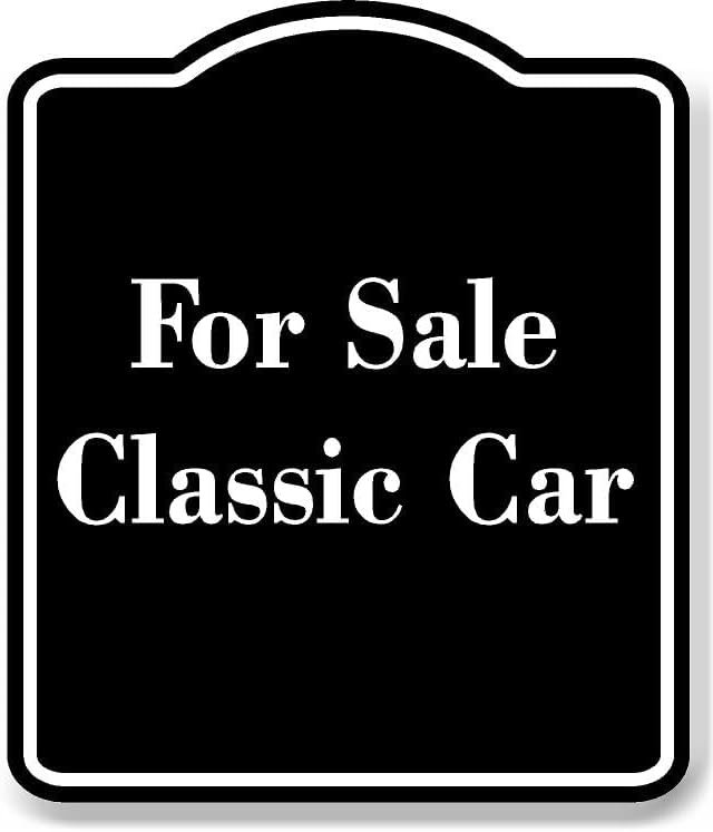 For Sale Classic Car BLACK Aluminum Composite Sign 15''x18''