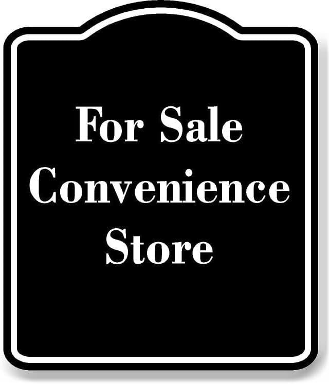 For Sale Convenience Store BLACK Aluminum Composite Sign 15''x18''