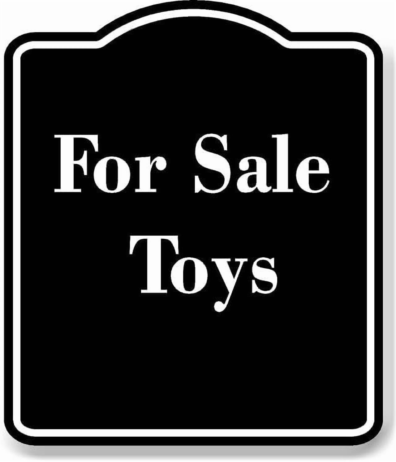 For Sale Toys BLACK Aluminum Composite Sign 20''x24''
