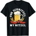 thumbnail image 1 of For Schnitzel My Nitzel German Beer Wurst Funny Oktoberfest T-Shirt, 1 of 3