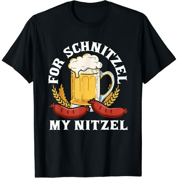 For Schnitzel My Nitzel German Beer Wurst Funny Oktoberfest T-Shirt