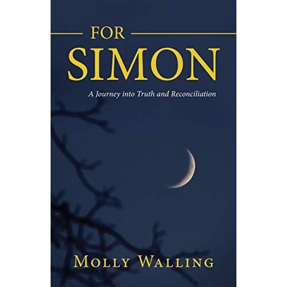 Pre-Owned For Simon: A Journey into Truth and Reconciliation (Paperback) 1643883607 9781643883601