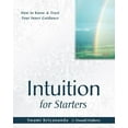 thumbnail image 1 of For Starters: Intuition for Starters: How to Know and Trust Your Inner Guidance (Paperback), 1 of 1