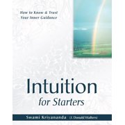 For Starters Intuition for Starters How to Know and Trust Your Inner Guidance, Book 2, Paperback