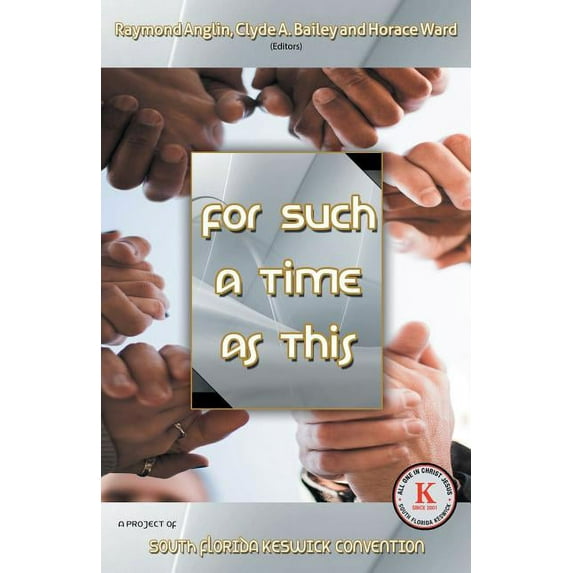 For Such a Time as This: A Project of South Florida Keswick Convention (Paperback)