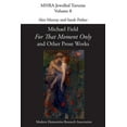 thumbnail image 1 of 'For That Moment Only' and Other Prose Works, by Michael Field,, (Paperback), 1 of 1