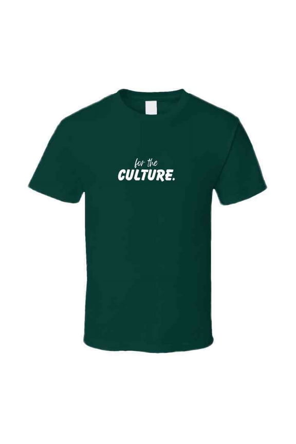 For The Culture Statement Shirt - Unisex