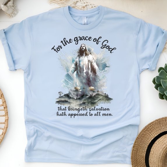 For The Grace of God T-Shirt – Titus 2:11 Watercolor Jesus, Light Blue, Size 5XL