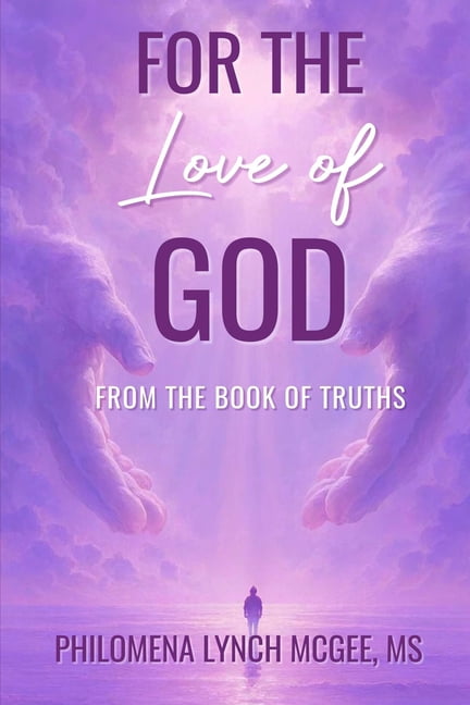 For The Love of God: From the Book of Truths, (Paperback)