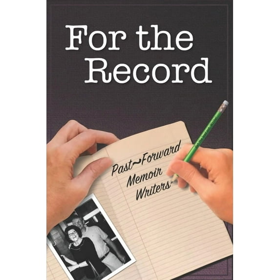 For The Record (Paperback) by Past Forward