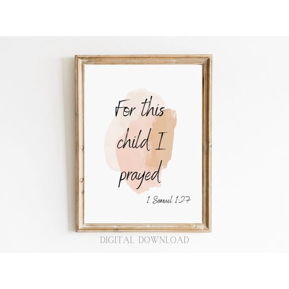 For This Child I Prayed Christian Nursery Print