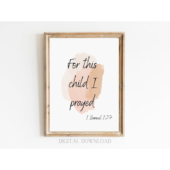 For This Child I Prayed Kjv Wall Art Modern Christian Scripture Print Bible Boho Minimalist Decor Vintage Nursery, Unframed Paper Poster 8x10in