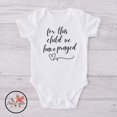 thumbnail image 1 of For This Child We Have Prayed Onesie Ivf Onesie Gender Baby Announcement Onesie Nicu Onesie Cool Baby Clothing, Cute Natural Baby Onesie, BABY BODYSUIT LAT 4424, 1 of 3