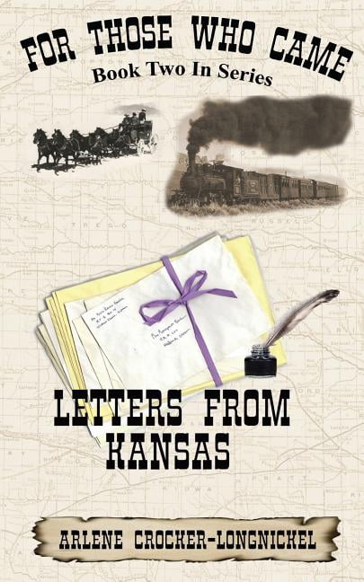 For Those Who Came: Letters from Kansas: For Those Who Came (Paperback)