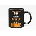 thumbnail image 1 of For Those Who Love Aviation, The Sky Is Home Quotes, Black 11oz Ceramic Mug, 1 of 5