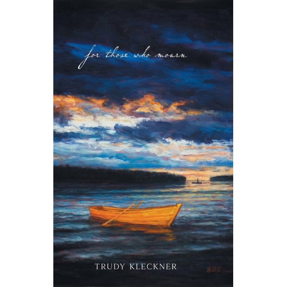 For Those Who Mourn, (Hardcover)