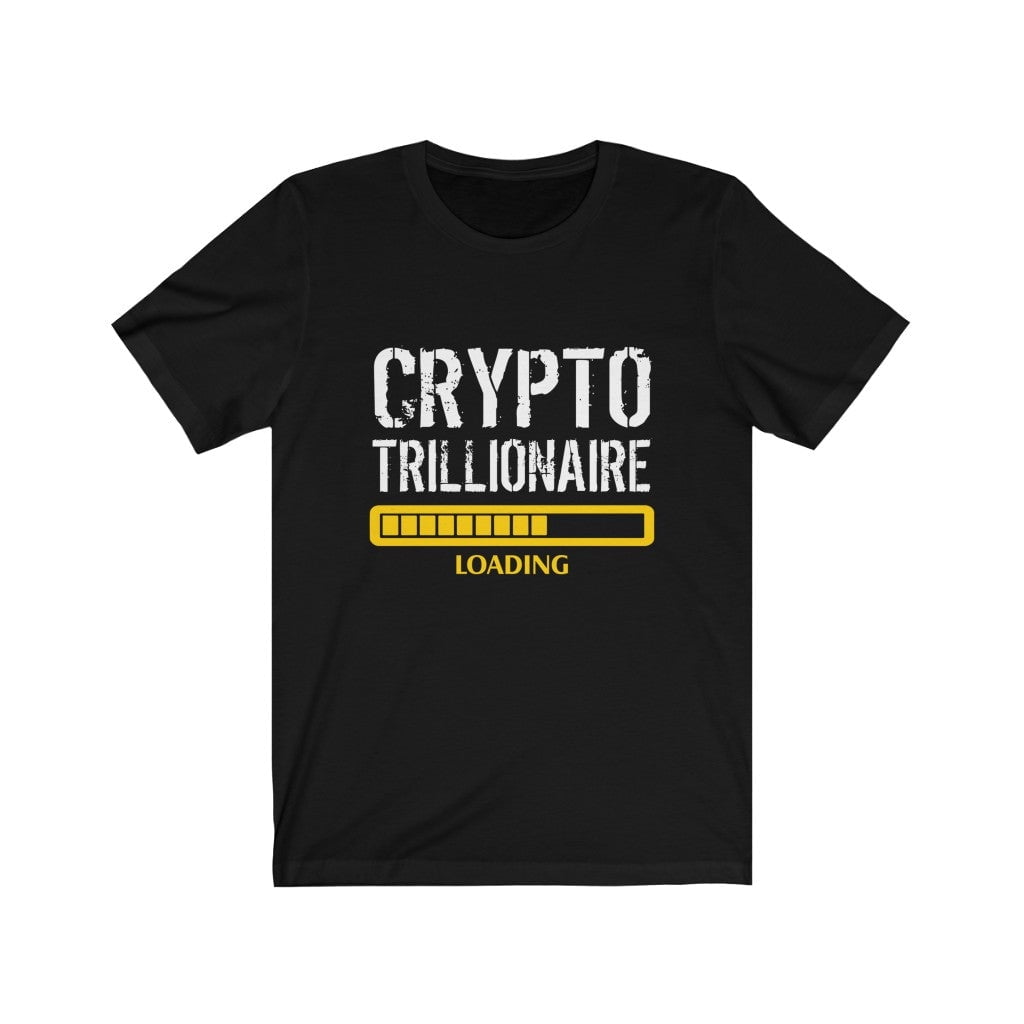 For Trader Crypto Trillionaire Crypto Currency Trader TShirt - Walmart.com