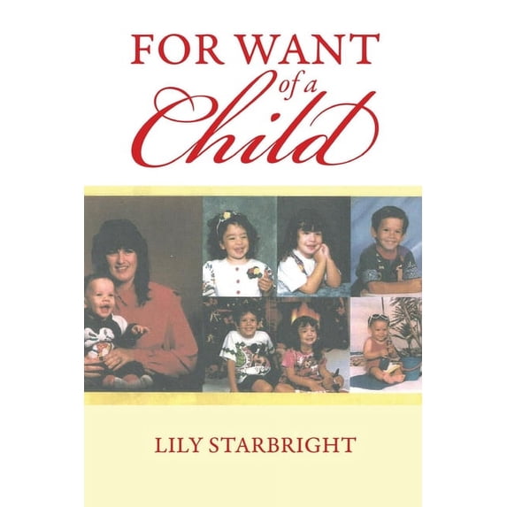 For Want of a Child (Paperback)