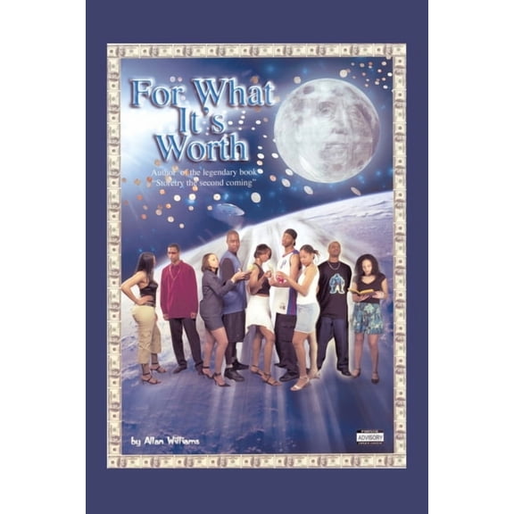 For What It's Worth, (Paperback)