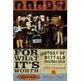 thumbnail image 1 of For What It's Worth: The Story of Buffalo Springfield, (Paperback), 1 of 1