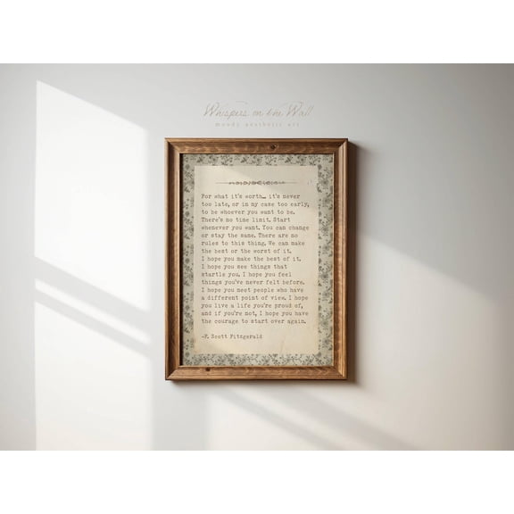 For What Its Worth Print, F Scott Fitzgerald Quote Print, Unframed Paper Poster 8x10in