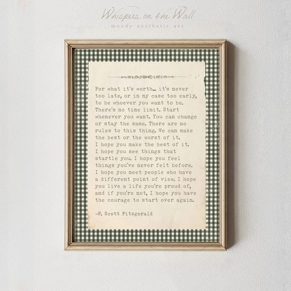 For What Its Worth Print, F Scott Fitzgerald Quote Print, Unframed Paper Poster 8x10in