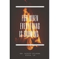 thumbnail image 1 of Pre-Owned For When Everything Is Burning (Paperback), 1 of 1