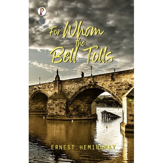 For Whom the Bell Tolls, (Paperback)