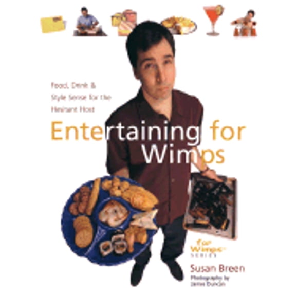 For Wimps: Entertaining for Wimps (Paperback)